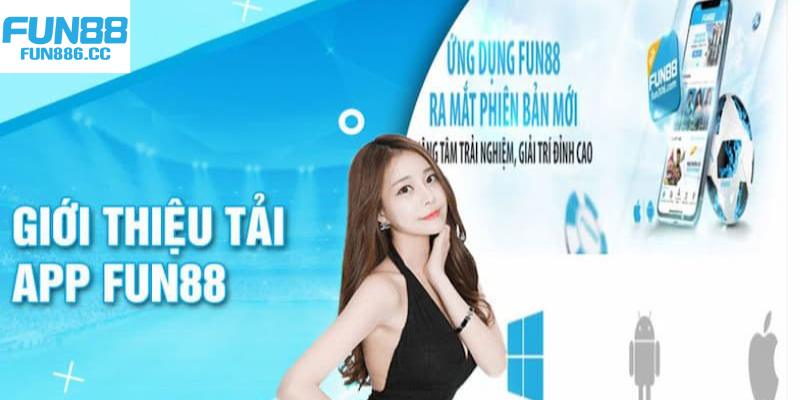 Tải App Fun88 - Lựa Chọn Ưu Việt Cho Bet Thủ Mê Cá Cược 2 Tải app Fun88 có điều kiện gì?